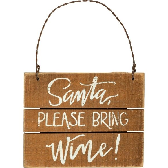 Santa Please Bring Wine Christmas Tree Ornament Wood Slat Wire Hanger - Picture 1 of 3
